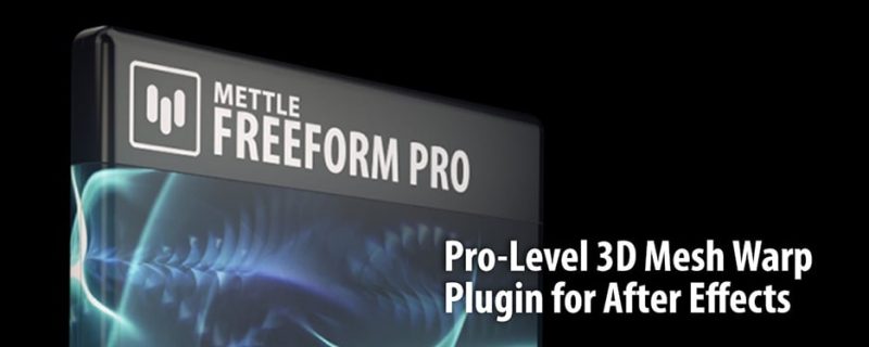 3D网格扭曲变形AE插件 FreeForm Pro v1.99.7 Win-数艺帮-影视后期3D动画创意设计资源网